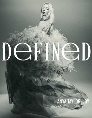 Anya Taylor-Joy – Defined Magazine, July 2024 фото №1398762