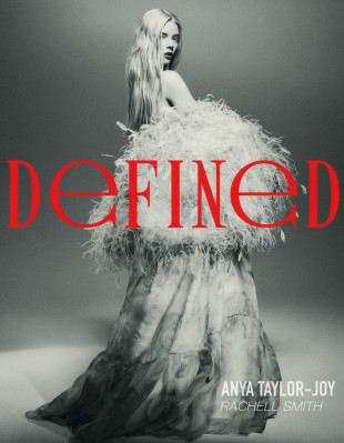 Anya Taylor-Joy – Defined Magazine, July 2024