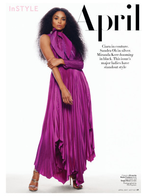 Ciara – InStyle Magazine US April 2019 Issue