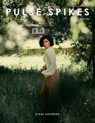 DIANE GUERRERO for Pulse Spikes, Summer 2019
