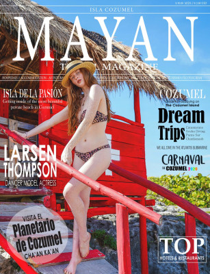 LARSEN THOMPSON in Mayan Travel Magazine, Mexico April 2020
