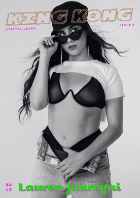 Lauren Jauregui - King Kong Magazine October 2018