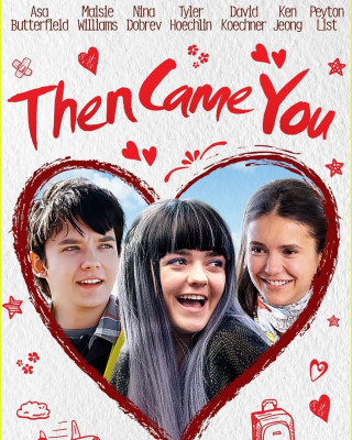 Maisie Willimas and Nina Dobrev – “Then Came You” Poster and Photos