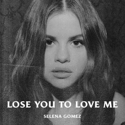Selena Gomez – “Lose You To Love Me” (2019) Cover Art